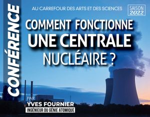 Vous voulez savoir comment fonctionne une centrale nucléaire ?
