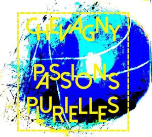 « Chevagny Passions PluriElles »