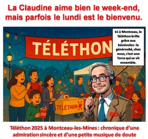 La Claudine aime bien le week-end, mais parfois le lundi est le bienvenu.